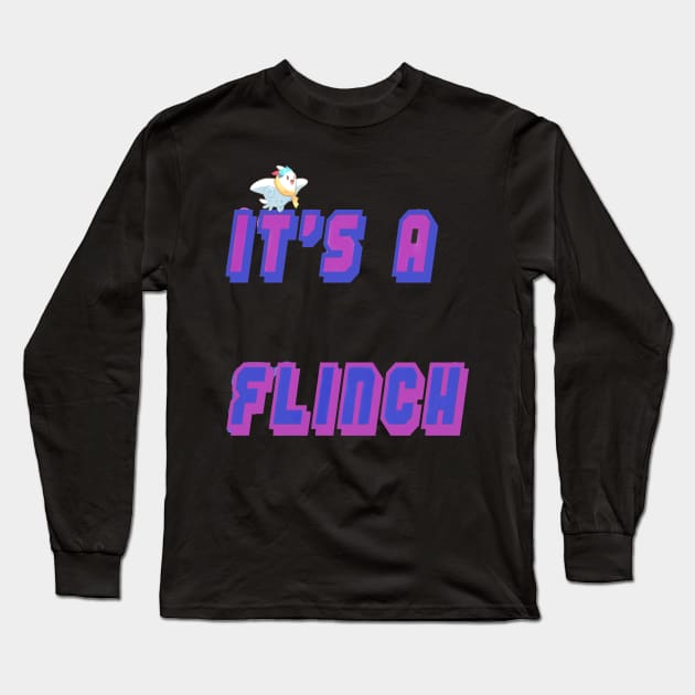 It's A Flinch Long Sleeve T-Shirt by TheJDzero